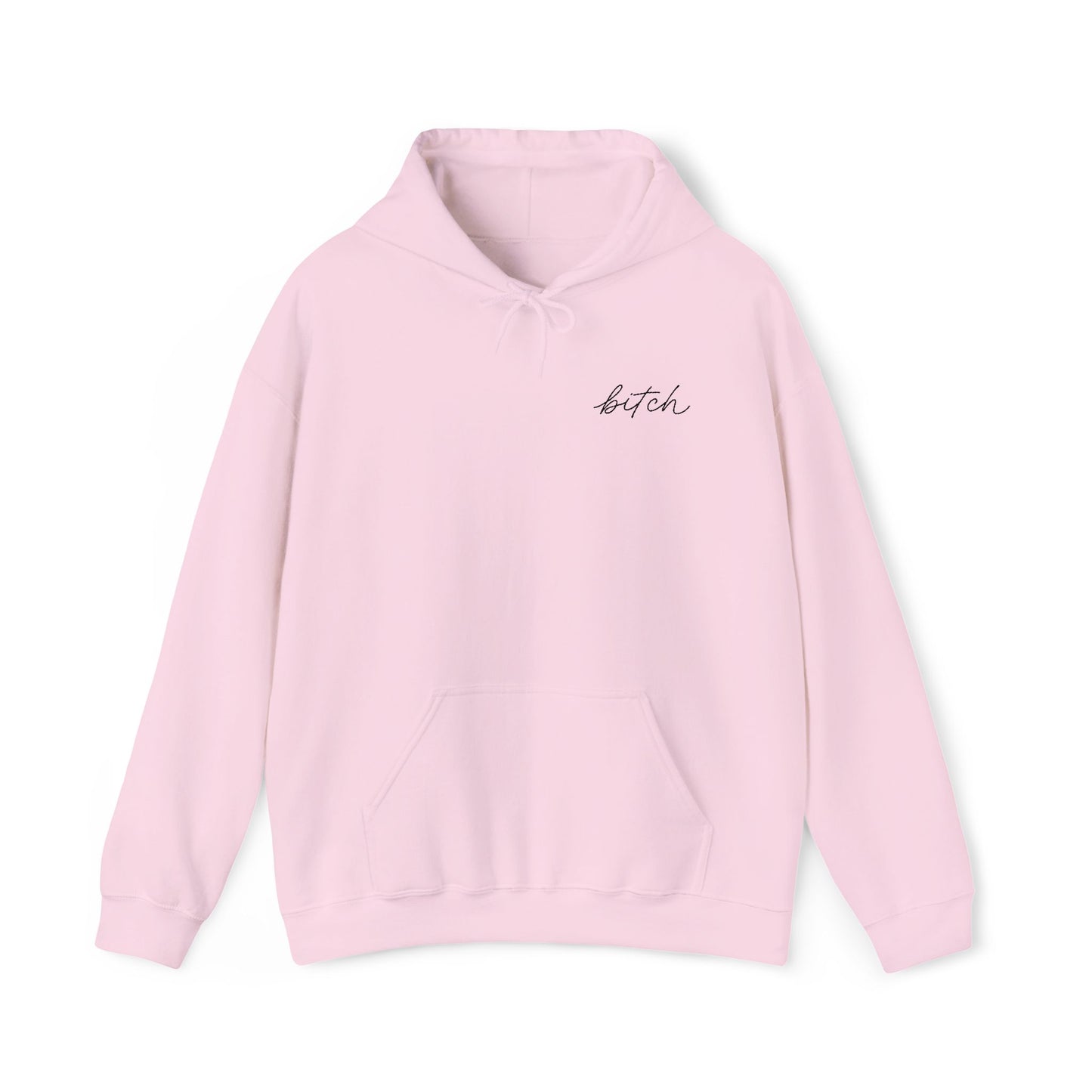 Bitch • Hoodie