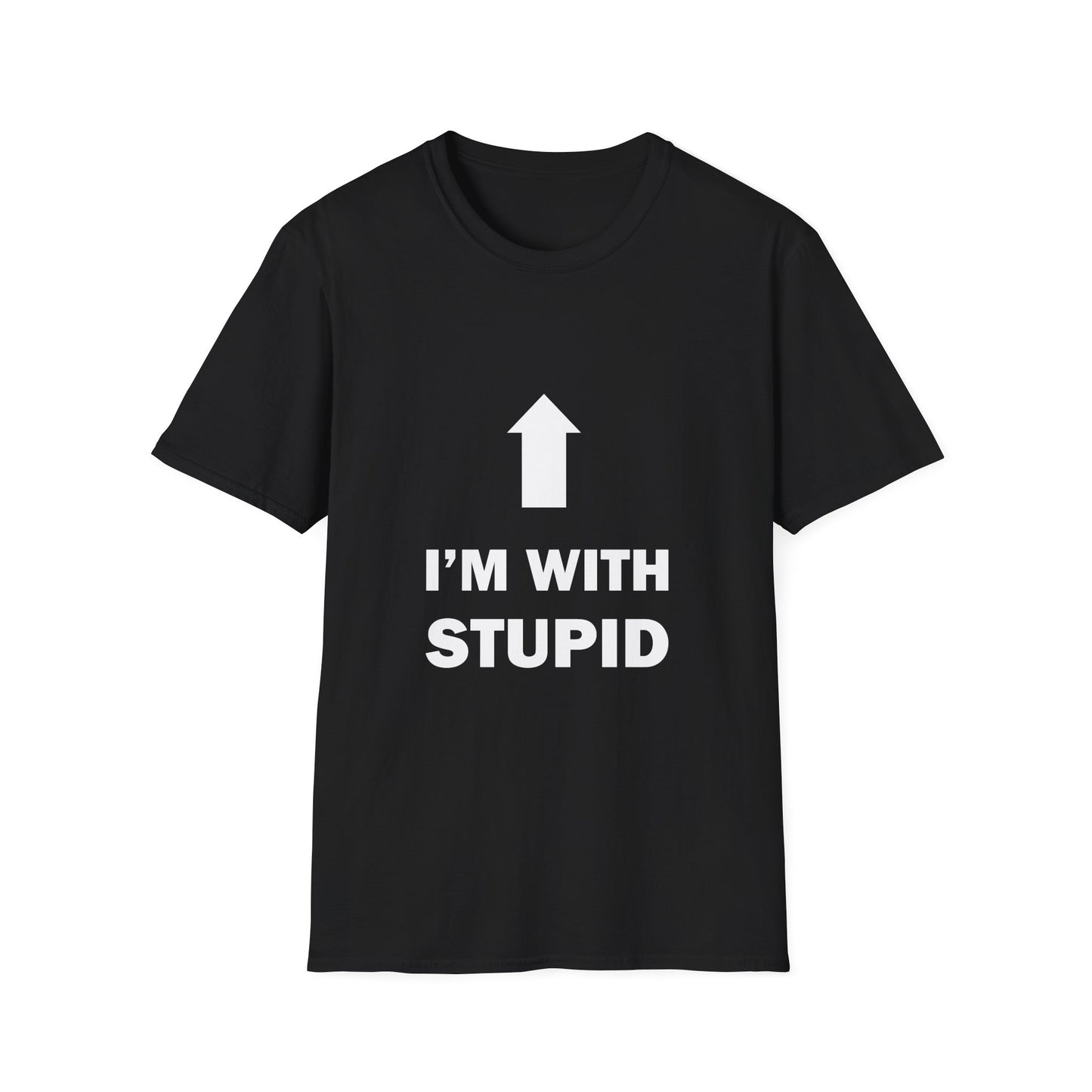 I'm With Stupid • T-Shirt