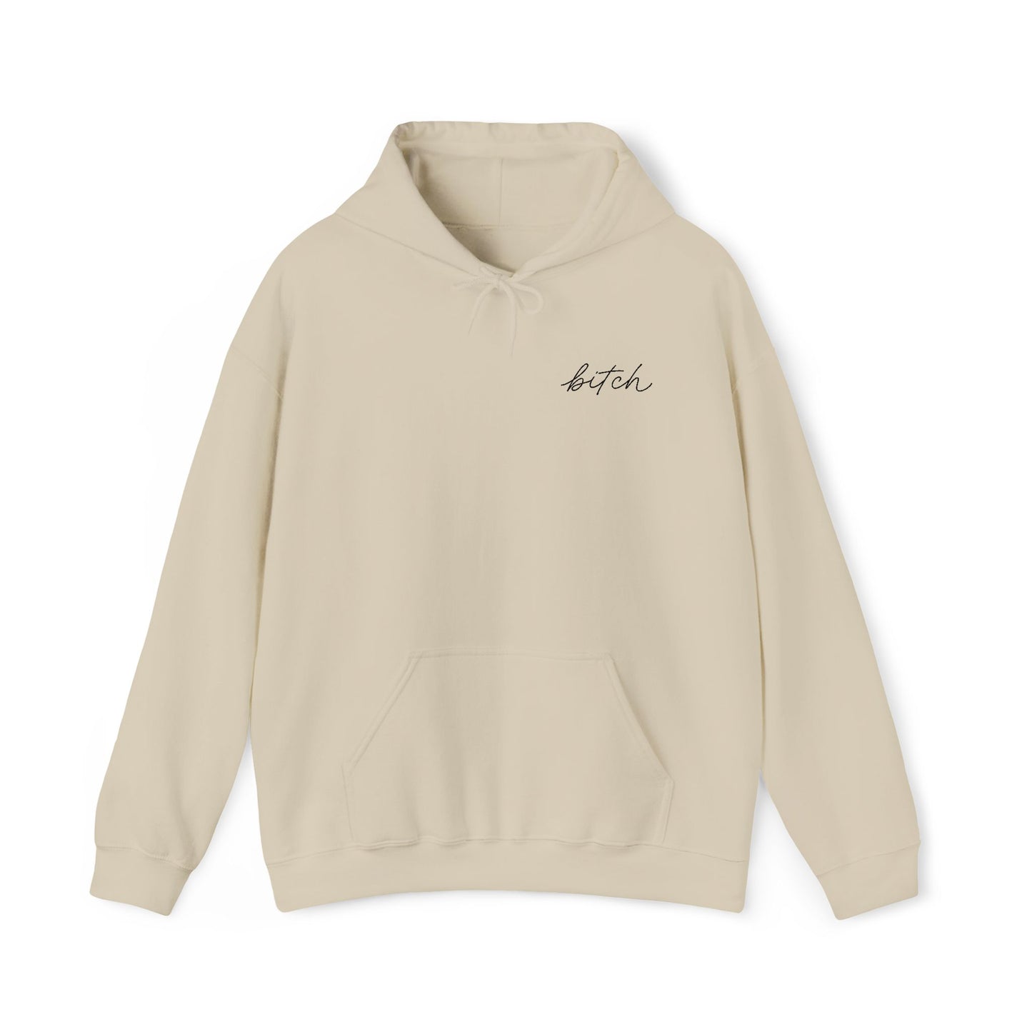 Bitch • Hoodie