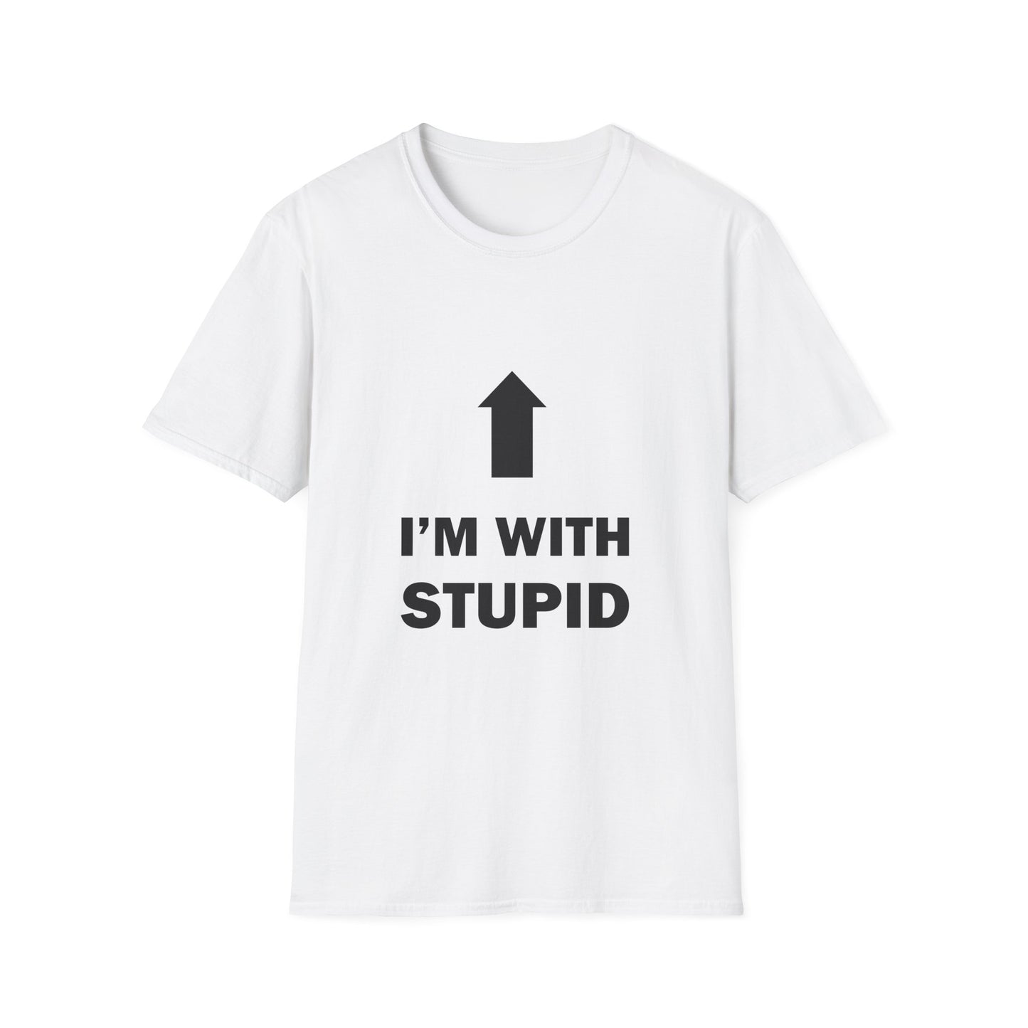 I'm With Stupid • T-Shirt