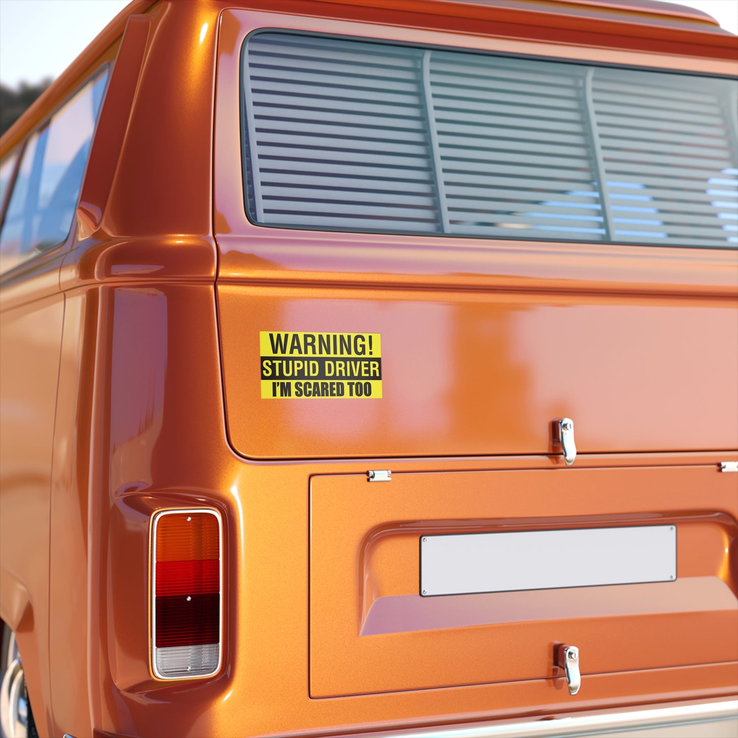 WARNING! Stupid Driver - I'm Scared Too • Bumper Sticker