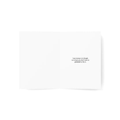 All I Got You Was Money • Card