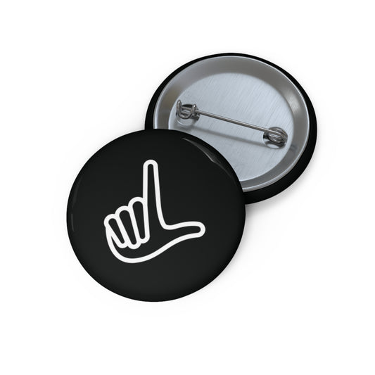 Loser “L” Hand • Pin
